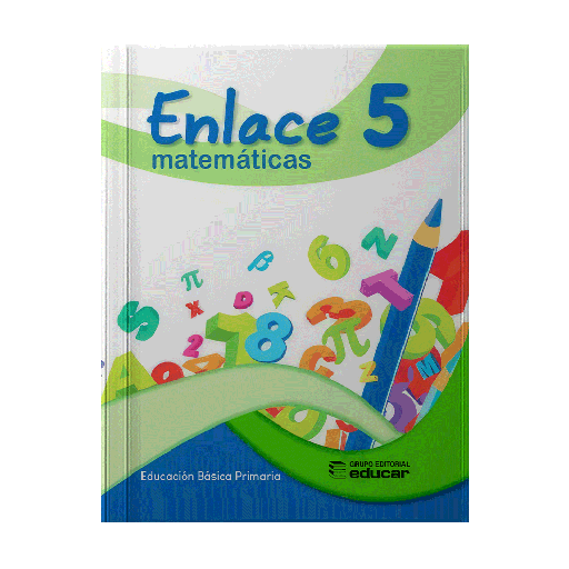 [32748] ENLACE MATEMATICAS 5 | EDUCAR EDITORES