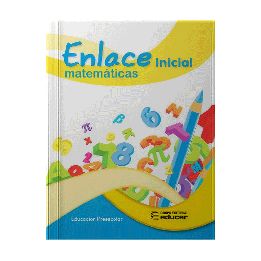 [1044] ENLACE MATEMATICAS INICIAL | EDUCAR EDITORES