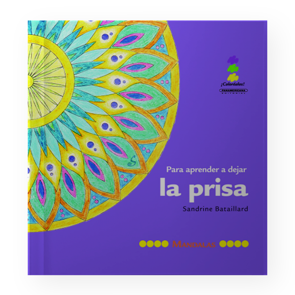 MANDALAS PARA APRENDER A DEJAR LA PRISA