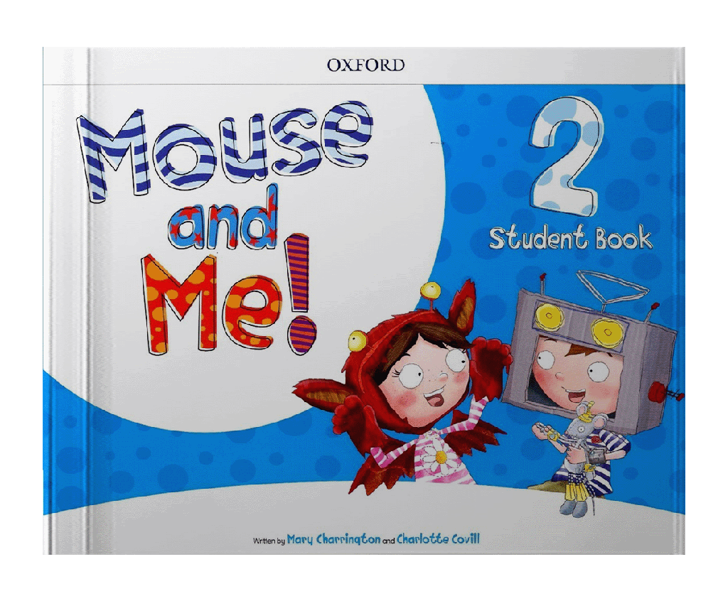 MOUSE AND ME PLUS 2 STUDENTBOOK