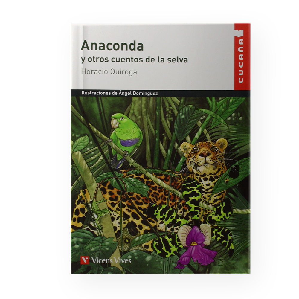 ANACONDA Y OTROS CUENTOS DE LA SELVA