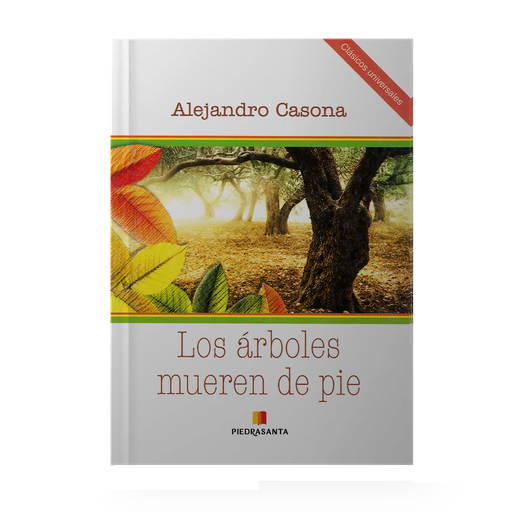 [212080] ARBOLES MUEREN DE PIE, LOS | PIEDRASANTA