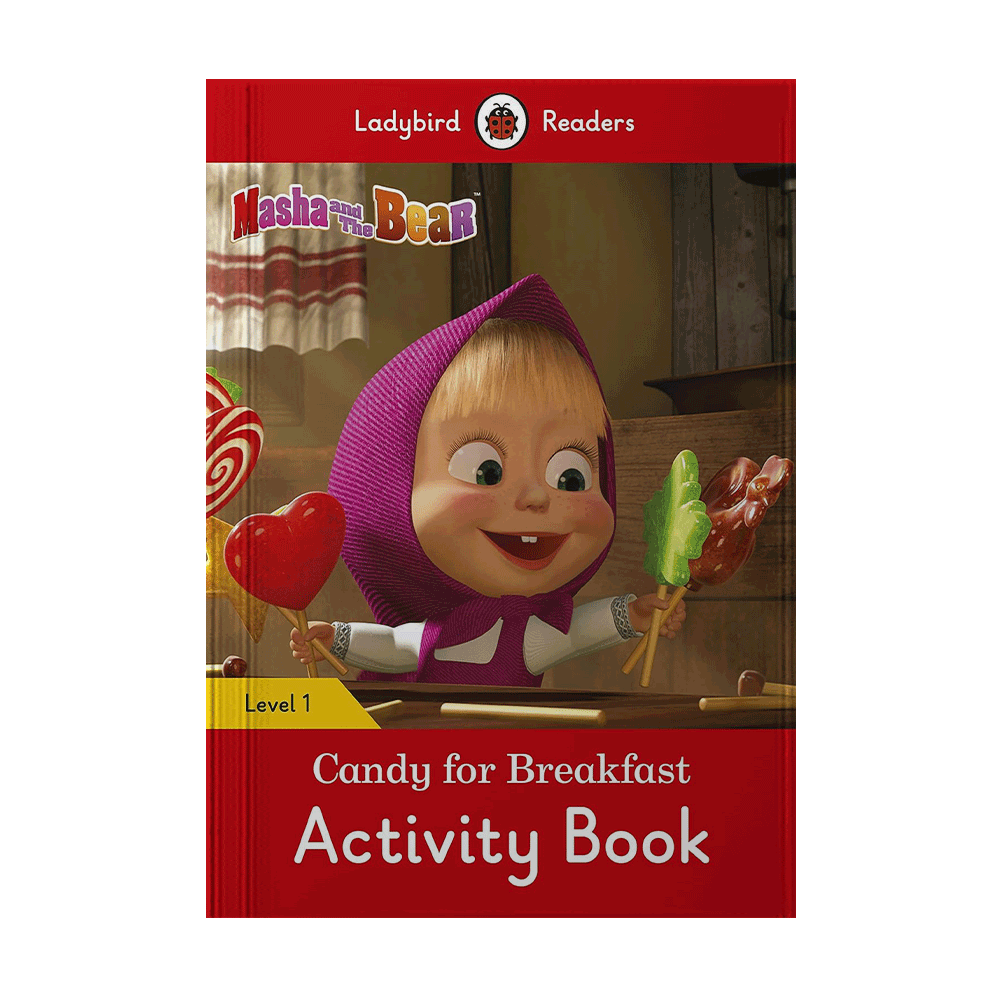 CANDY FOR BREAKFAST MASHA AND THE BEAR CUADERNO DE ACTIVIDADES