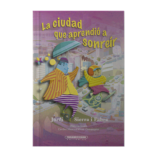 [331581] CIUDAD QUE APRENDIO A SONREIR, LA | PANAMERICANA