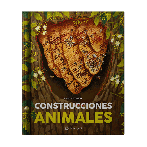 CONSTRUCCIONES ANIMALES | FLAMBOYANT