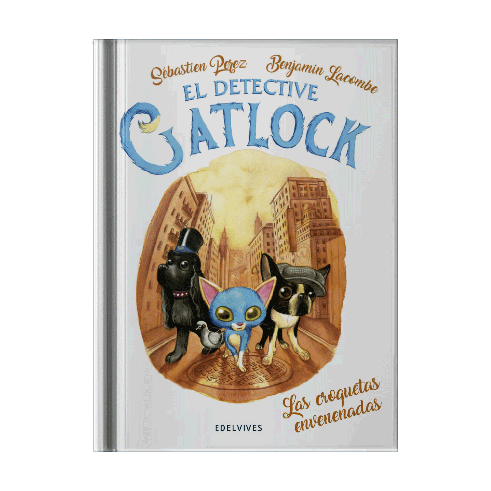 CROQUETAS ENVENENADAS, LAS EL DETECTIVE CATLOCK