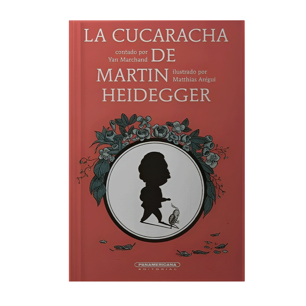 CUCARACHA DE MARTIN HEIDEGGER, LA