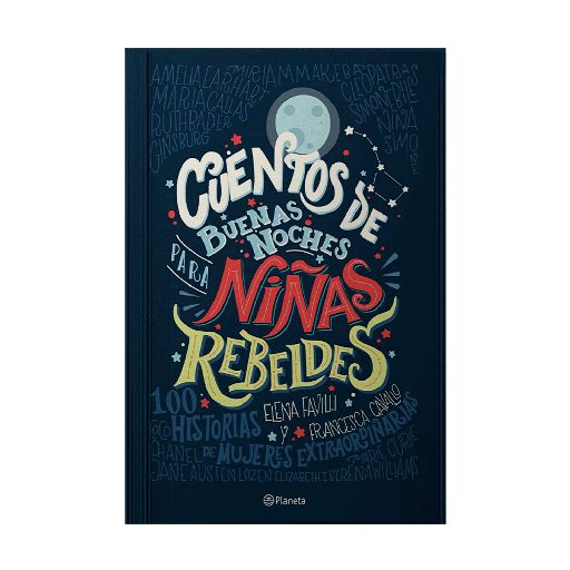 [1005861] CUENTOS DE BUENAS NOCHES PARA NIÑAS REBELDES 1 | PLANETA