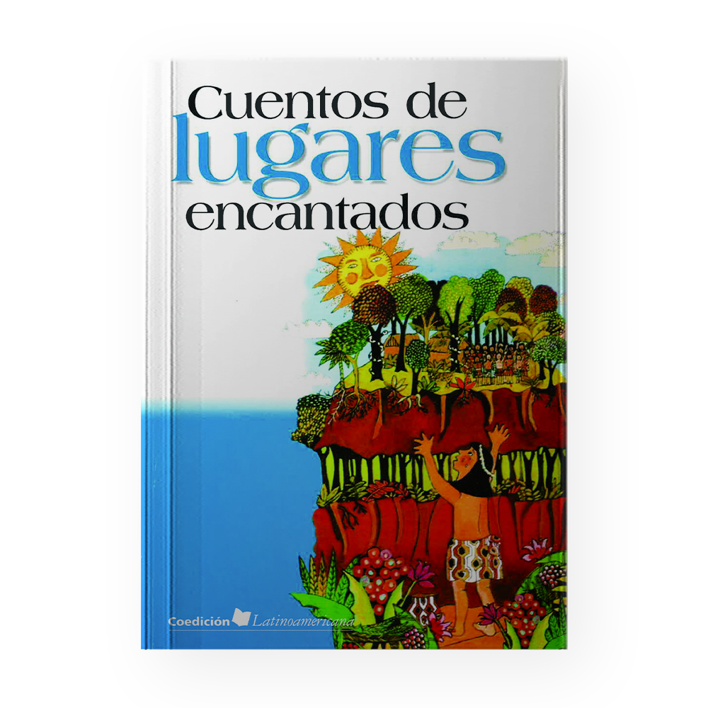 CUENTOS DE LUGARES ENCANTADOS