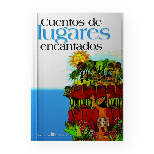 [212547] CUENTOS DE LUGARES ENCANTADOS | PIEDRASANTA