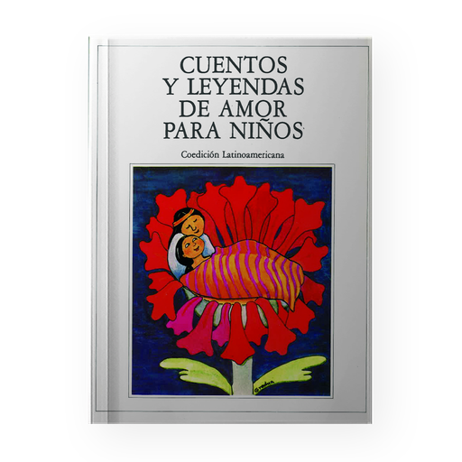 [30644] CUENTOS Y LEYENDAS DE AMOR PARA NIÑOS | PIEDRASANTA