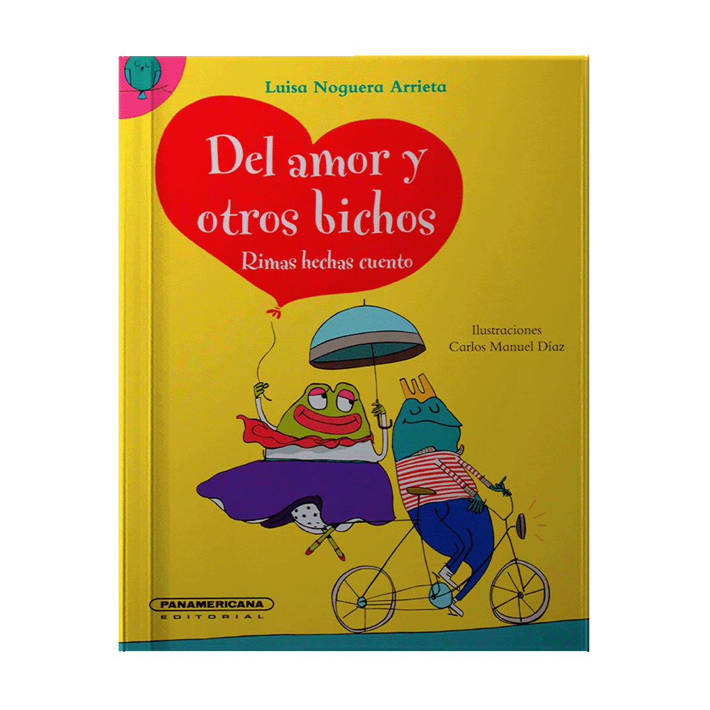 DEL AMOR Y OTROS BICHOS - RIMAS HECHAS CUENTO