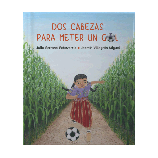 DOS CABEZAS PARA METER UN GOL | LIBROS PARA NIÑOS