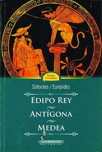 EDIPO REY - ANTIGONA - MEDEA