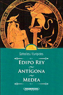 EDIPO REY/ANTIGONA/MEDEA