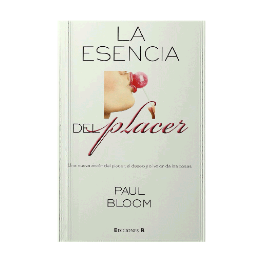 ESENCIA DEL PLACER, LA | B DE BOOKS