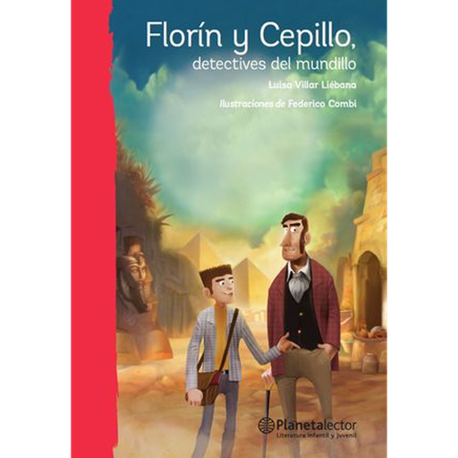 [4100103] FLORIN Y CEPILLO DETECTIVES DEL MUNDILLO | PLANETA