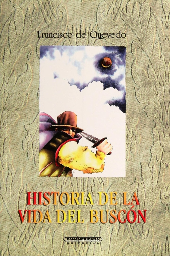 HISTORIA DE LA VIDA DEL BUSCON