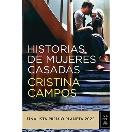 HISTORIAS DE MUJERES CASADAS | PLANETA