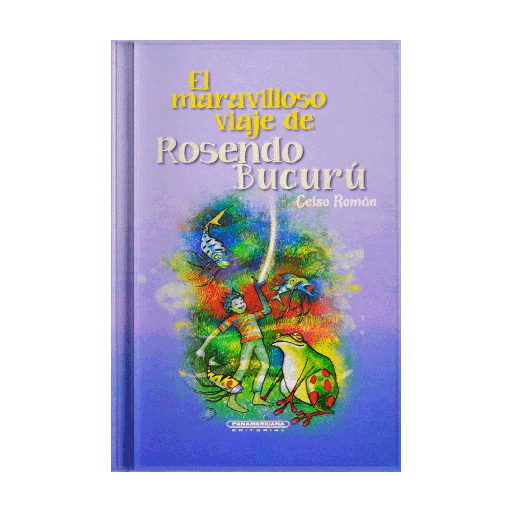 [618151] MARAVILLOSO VIAJE DE ROSENDO BUCURU, EL (PASTA DURA) | PANAMERICANA