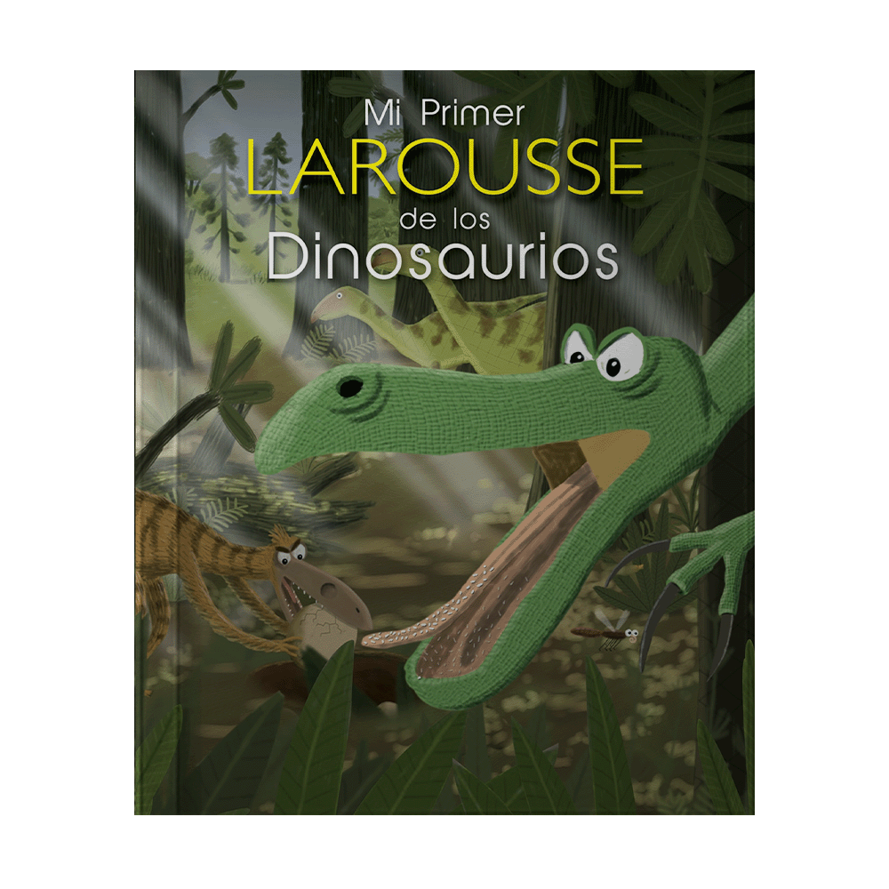 MI PRIMER LAROUSSE DE DINOSAURIOS