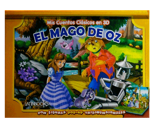 MIS CUENTOS CLASICOS 3D COLECCION: EL MAGO DE OZ | LATINBOOKS