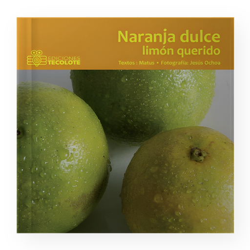 [21081] NARANJA DULCE LIMON QUERIDO | TECOLOTE