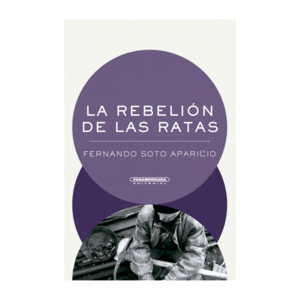 REBELION DE LAS RATAS, LA