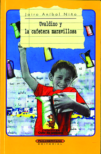 UVALDINO Y LA CAFETERA MARAVILLOSA