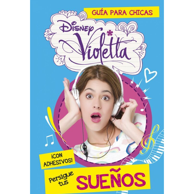 PERSIGUE TUS SUEÑOS. VIOLETTA