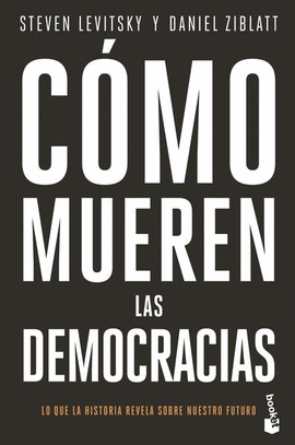 [2504802] COMO MUEREN LAS DEMOCRACIAS | BOOKET