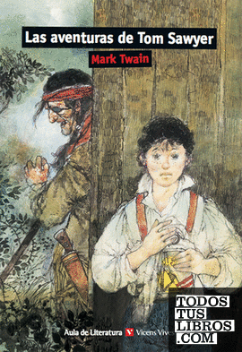 AVENTURAS DE TOM SAWYER, LAS