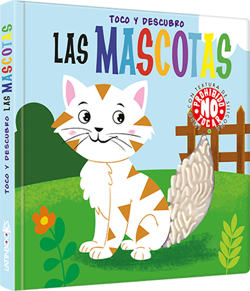 TOCO Y DESCUBRO LAS MASCOTAS, TEXTURAS