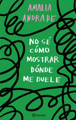 [1009873] NO SE COMO MOSTRAR DONDE ME DUELE TD | PLANETA