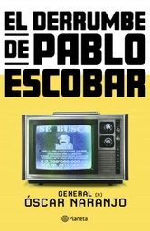 [1010134] DERRUMBE DE PABLO ESCOBAR, EL | PLANETA