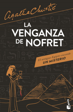 VENGANZA DE NOFRET, LA