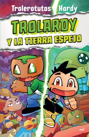 [8001110] TROLARDY Y LA TIERRA ESPEJO | MARTINEZ ROCA