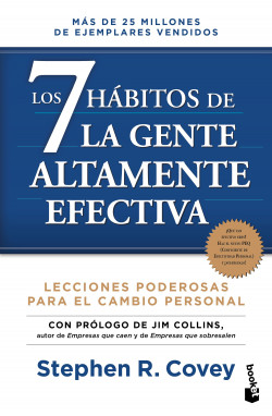 7 HABITOS DE LA GENTE ALTAMENTE EFECTIVA, LOS (ED. REVISADA Y ACTUALIZADA)