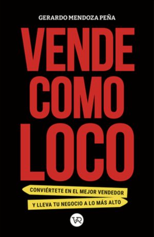 [04-09-006] VENDE COMO LOCO | V&R