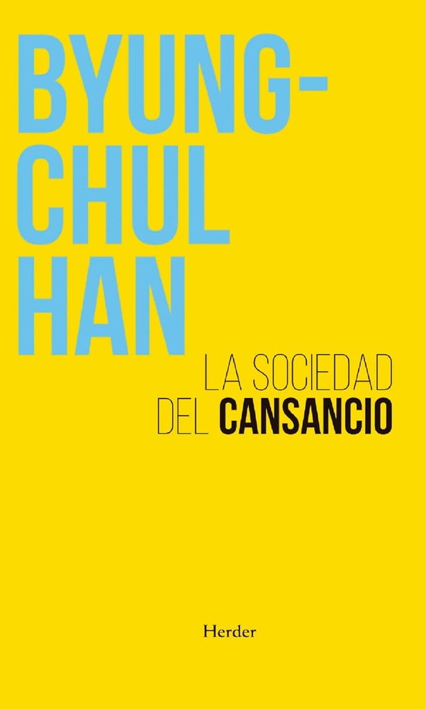 SOCIEDAD DEL CANSANCIO, LA