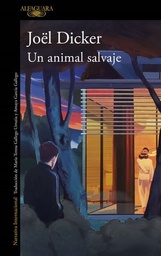 ANIMAL SALVAJE, UN | ALFAGUARA