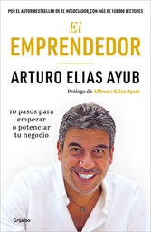 [833745] EMPRENDEDOR, EL 10 PASOS PARA PASOS PARA EMPEZAR O POTENCIAR TU NEGOCIO | GRIJALBO