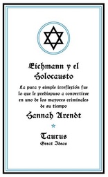 EICHMANN Y EL HOLOCAUSTO | TAURUS