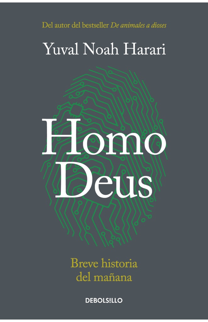 HOMO DEUS BREVE HISTORIA DEL MAÑANA