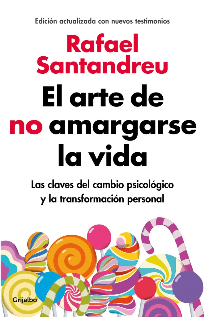 ARTE DE NO AMARGARSE LA VIDA, EL