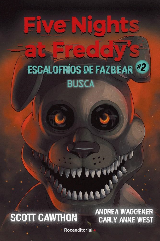 ESCALOFRIOS DE FAZBEAR 2