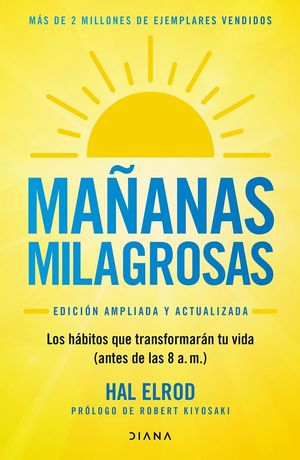 MAÑANAS MILAGROSAS. EDICION AMPLIADA Y ACTUALIZADA