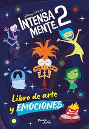 [1202214] INTENSAMENTE 2. LIBRO DE ARTE Y EMOCIONES | PLANETA JUNIOR