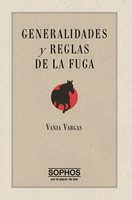 GENERALIDADES Y REGLAS DE LA FUGA