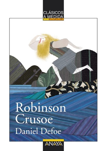 [828719] ROBINSON CRUSOE | ANAYA INFANTIL Y JUVENIL